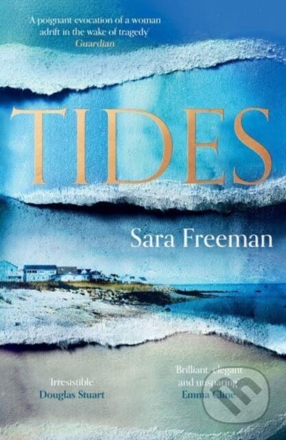 Kniha: Tides (Sara Freeman). Granta Books, 2023 Kniha: Tides (Sara Freeman). Granta Books, 2023