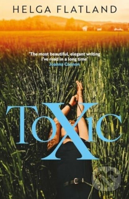 Kniha: Toxic (Helga Flatland). Orenda Books, 2024 Kniha: Toxic (Helga Flatland). Orenda Books, 2024