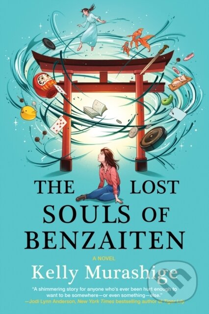 Kniha: The Lost Souls of Benzaiten (Kelly Murashige). Soho Press, 2025 Kniha: The Lost Souls of Benzaiten (Kelly Murashige). Soho Press, 2025