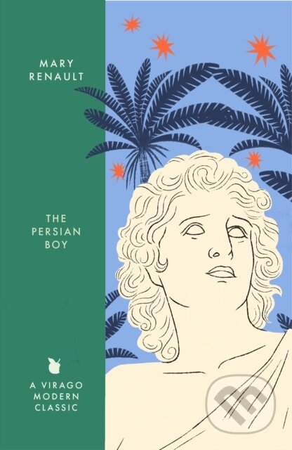Kniha: The Persian Boy (Mary Renault). Virago, 2025 Kniha: The Persian Boy (Mary Renault). Virago, 2025