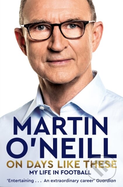 Kniha: On Days Like These (Martin O'neill). Pan Books, 2023 Kniha: On Days Like These (Martin O'neill). Pan Books, 2023