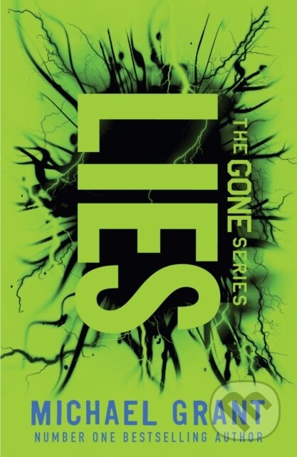 Kniha: Lies (Michael Grant). Electric Monkey, 2021 Kniha: Lies (Michael Grant). Electric Monkey, 2021