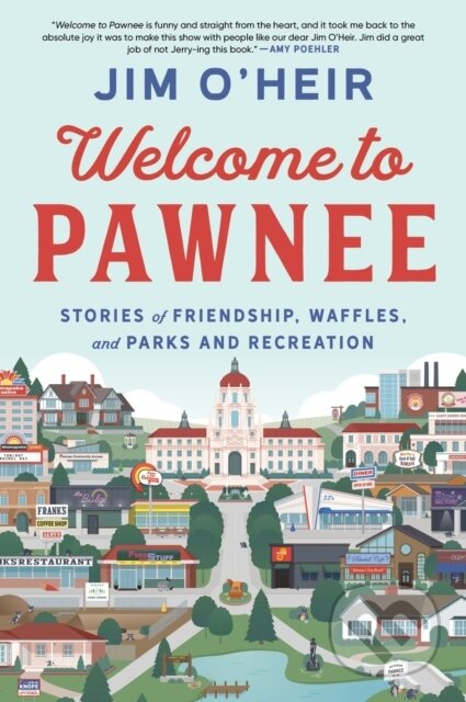 Kniha: Welcome to Pawnee (Jim O'heir). , 2026 Kniha: Welcome to Pawnee (Jim O'heir). , 2026