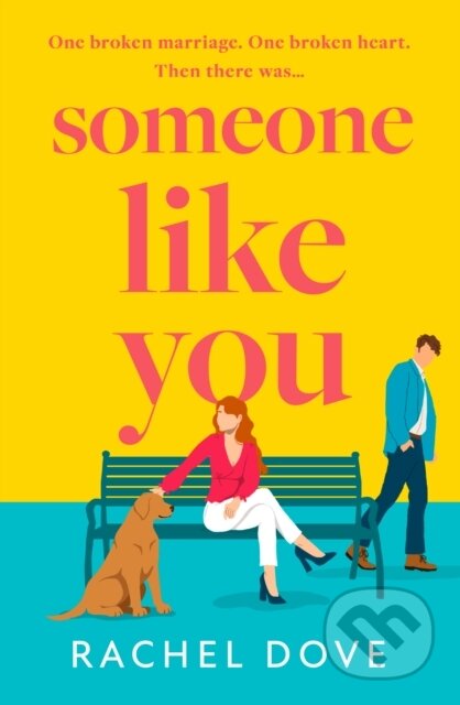 Kniha: Someone Like You (Rachel Dove). HQ, 2022 Kniha: Someone Like You (Rachel Dove). HQ, 2022