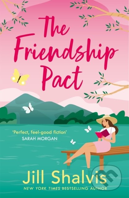 Kniha: The Friendship Pact (Jill Shalvis). Headline Eternal, 2022 Kniha: The Friendship Pact (Jill Shalvis). Headline Eternal, 2022