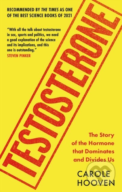 Kniha: Testosterone (Carole Hooven). Cassell, 2022 Kniha: Testosterone (Carole Hooven). Cassell, 2022
