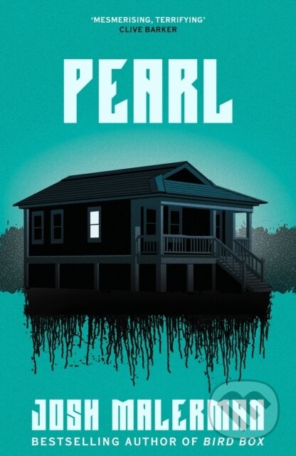 Kniha: Pearl (Josh Malerman). Orion, 2024 Kniha: Pearl (Josh Malerman). Orion, 2024