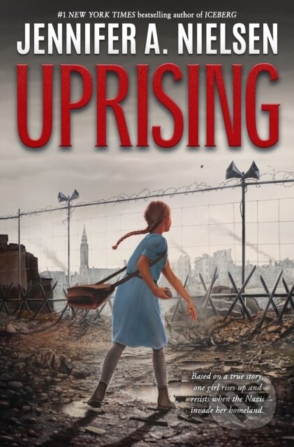 Kniha: Uprising (Jennifer Nielsen). Scholastic, 2024 Kniha: Uprising (Jennifer Nielsen). Scholastic, 2024