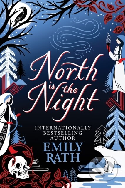 Kniha: North Is The Night (Emily Rath). Arcadia, 2025 Kniha: North Is The Night (Emily Rath). Arcadia, 2025