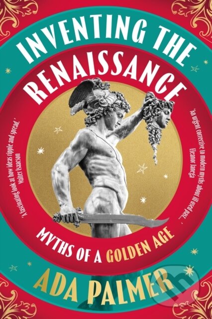 Kniha: Inventing the Renaissance (Ada Palmer). Apollo, 2026 Kniha: Inventing the Renaissance (Ada Palmer). Apollo, 2026