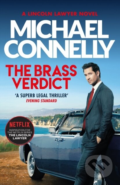 Kniha: The Brass Verdict (Michael Connelly). Orion, 2022 Kniha: The Brass Verdict (Michael Connelly). Orion, 2022