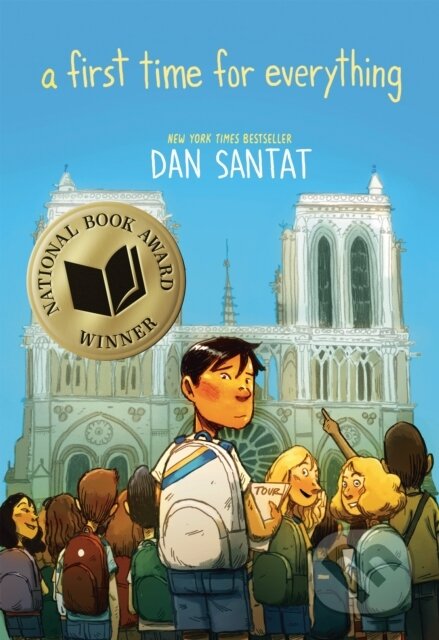 Kniha: A First Time for Everything (Dan Santat). First Second, 2023 Kniha: A First Time for Everything (Dan Santat). First Second, 2023