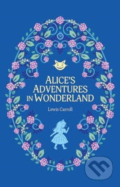 Kniha: Alice’s Adventures in Wonderland (Lewis Carroll). Sweet Cherry, 2024 Kniha: Alice’s Adventures in Wonderland (Lewis Carroll). Sweet Cherry, 2024