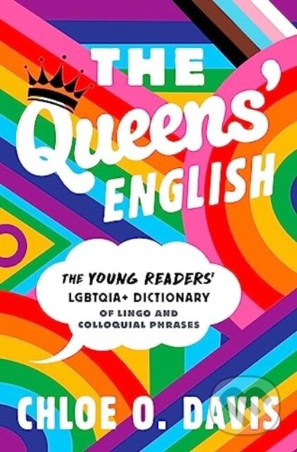 Kniha: The Queens' English (Chloe O. Davis). Simon & Schuster Books for Young Readers, 2024 Kniha: The Queens' English (Chloe O. Davis). Simon & Schuster Books for Young Readers, 2024