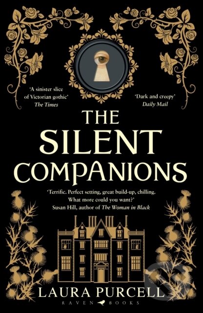 Kniha: The Silent Companions (Laura Purcell). Bloomsbury, 2025 Kniha: The Silent Companions (Laura Purcell). Bloomsbury, 2025