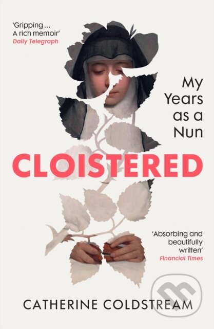 Kniha: Cloistered (Catherine Coldstream). Vintage, 2025 Kniha: Cloistered (Catherine Coldstream). Vintage, 2025