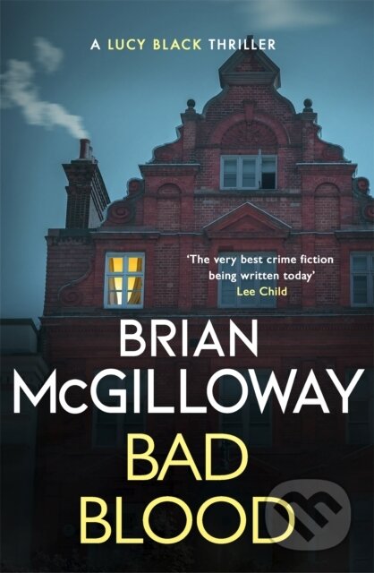 Kniha: Bad Blood (Brian Mcgilloway). Constable, 2022 Kniha: Bad Blood (Brian Mcgilloway). Constable, 2022