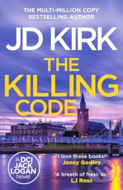 Kniha: The Killing Code (Jd Kirk). Canelo, 2024 Kniha: The Killing Code (Jd Kirk). Canelo, 2024