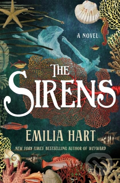 Kniha: Sirens (Emilia Hart). St. Martin's Press, 2025 Kniha: Sirens (Emilia Hart). St. Martin's Press, 2025