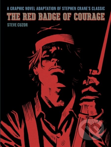 Kniha: The Red Badge of Courage (Stephen Crane). ABRAMS, 2025 Kniha: The Red Badge of Courage (Stephen Crane). ABRAMS, 2025