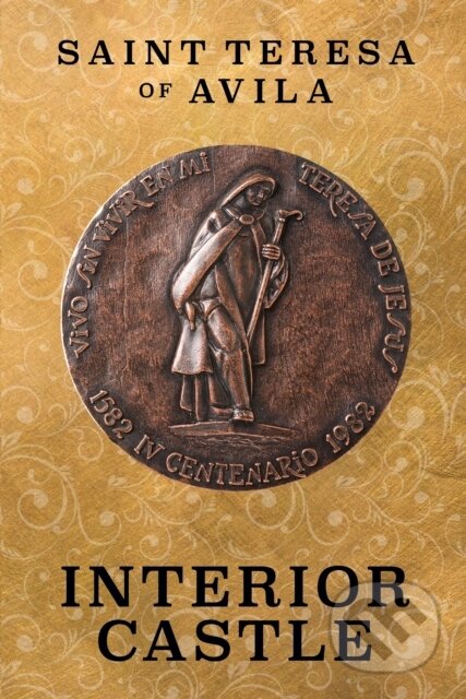 Kniha: The Interior Castle (St. Teresa of Avila). G&D Media, 2025 Kniha: The Interior Castle (St. Teresa of Avila). G&D Media, 2025