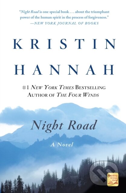 Kniha: Night Road (Kristin Hannah). , 2022 Kniha: Night Road (Kristin Hannah). , 2022