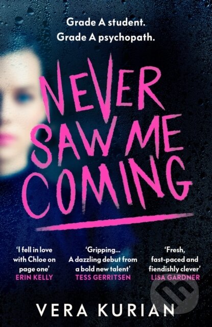 Kniha: Never Saw Me Coming (Vera Kurian). Vintage, 2022 Kniha: Never Saw Me Coming (Vera Kurian). Vintage, 2022
