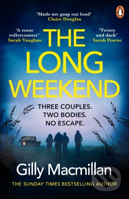 Kniha: The Long Weekend (Gilly Macmillan). Cornerstone, 2022 Kniha: The Long Weekend (Gilly Macmillan). Cornerstone, 2022