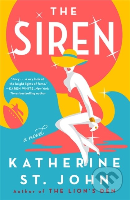 Kniha: The Siren (Katherine St. John). Grand Central Publishing, 2022 Kniha: The Siren (Katherine St. John). Grand Central Publishing, 2022