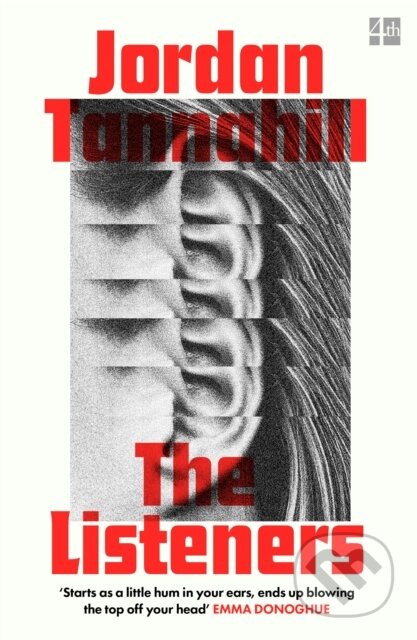 Kniha: The Listeners (Jordan Tannahill). Fourth Estate, 2022 Kniha: The Listeners (Jordan Tannahill). Fourth Estate, 2022