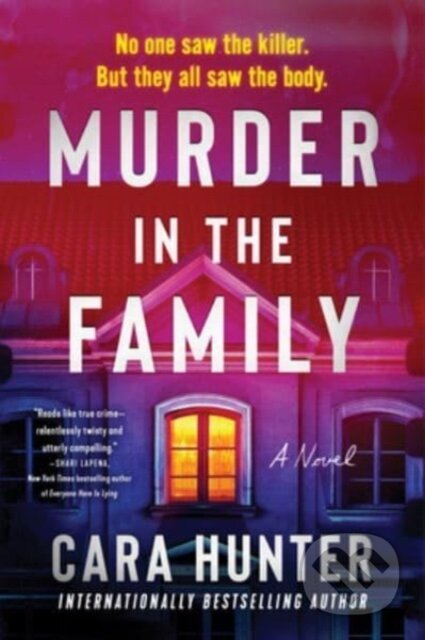 Kniha: Murder in the Family (Cara Hunter). , 2023 Kniha: Murder in the Family (Cara Hunter). , 2023