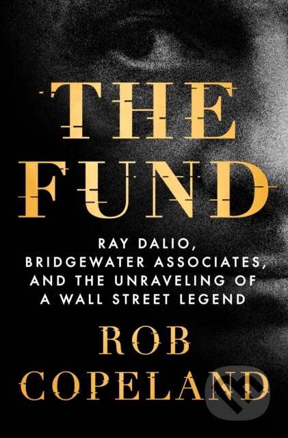 Kniha: The Fund (Rob Copeland). , 2023 Kniha: The Fund (Rob Copeland). , 2023