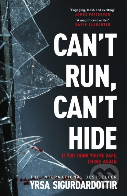 Kniha: Can't Run, Can't Hide (Yrsa Sigurdardottir). Hodder Paperback, 2025 Kniha: Can't Run, Can't Hide (Yrsa Sigurdardottir). Hodder Paperback, 2025