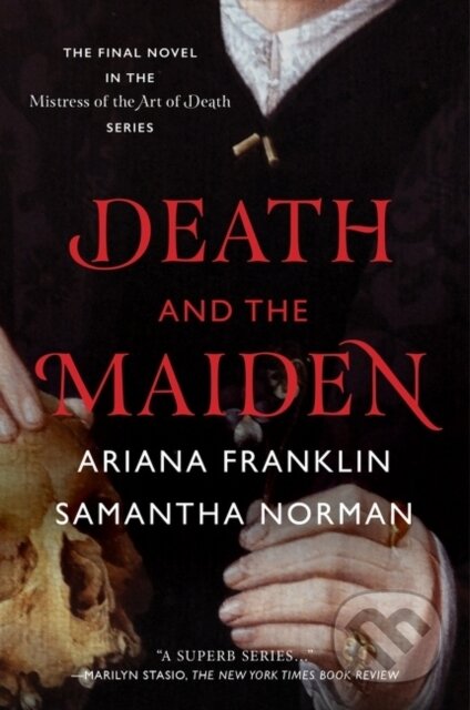 Kniha: Death and the Maiden (Ariana Franklin a Samantha Norman). , 2022 Kniha: Death and the Maiden (Ariana Franklin a Samantha Norman). , 2022