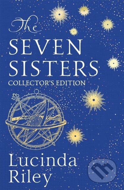 Kniha: The Seven Sisters (Lucinda Riley). MacMillan, 2024 Kniha: The Seven Sisters (Lucinda Riley). MacMillan, 2024