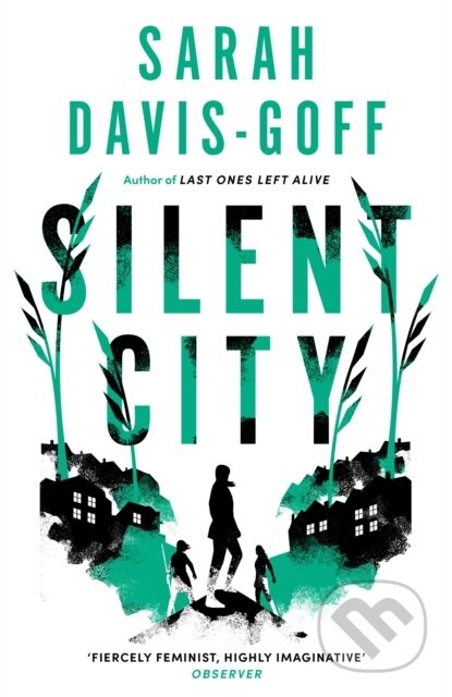 Kniha: Silent City (Sarah Davis-Goff). Tinder, 2024 Kniha: Silent City (Sarah Davis-Goff). Tinder, 2024