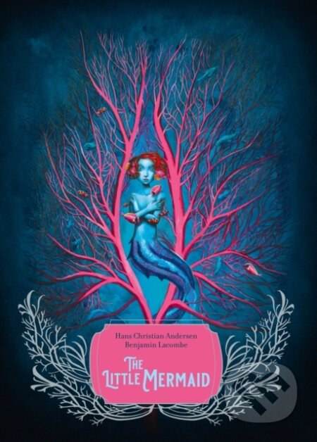 Kniha: The Little Mermaid (Hans Christian Andersen). ABRAMS, 2023 Kniha: The Little Mermaid (Hans Christian Andersen). ABRAMS, 2023