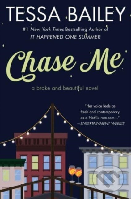 Kniha: Chase Me (Bailey Tessa). Avon, 2023 Kniha: Chase Me (Bailey Tessa). Avon, 2023