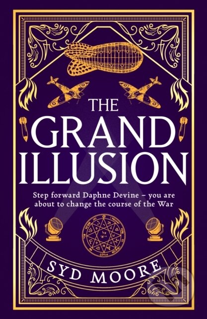 Kniha: The Grand Illusion (Syd Moore). Magpie, 2024 Kniha: The Grand Illusion (Syd Moore). Magpie, 2024