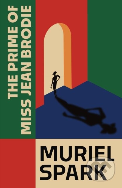 Kniha: The Prime of Miss Jean Brodie (Muriel Spark). Birlinn, 2025 Kniha: The Prime of Miss Jean Brodie (Muriel Spark). Birlinn, 2025