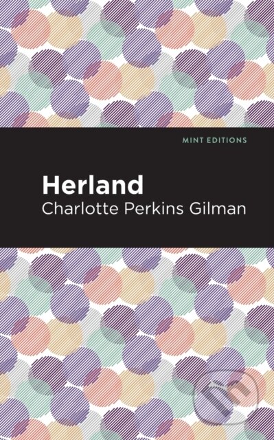 Kniha: Herland (Charlotte Perkins Gilman). , 2021 Kniha: Herland (Charlotte Perkins Gilman). , 2021