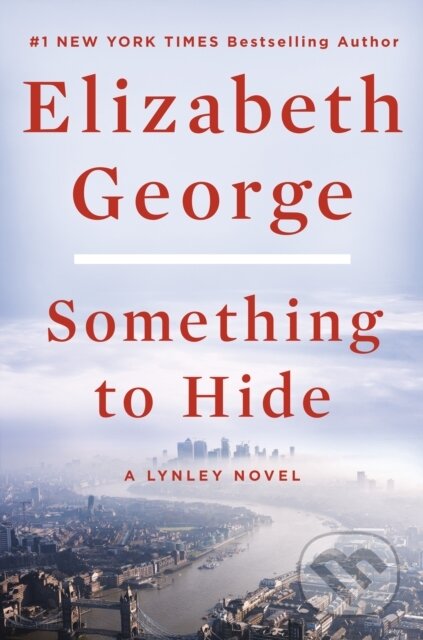 Kniha: Something to Hide (Elizabeth George). Viking, 2022 Kniha: Something to Hide (Elizabeth George). Viking, 2022