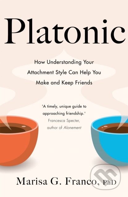 Kniha: Platonic (Marisa G. Franco a PhD). Bluebird, 2022 Kniha: Platonic (Marisa G. Franco a PhD). Bluebird, 2022