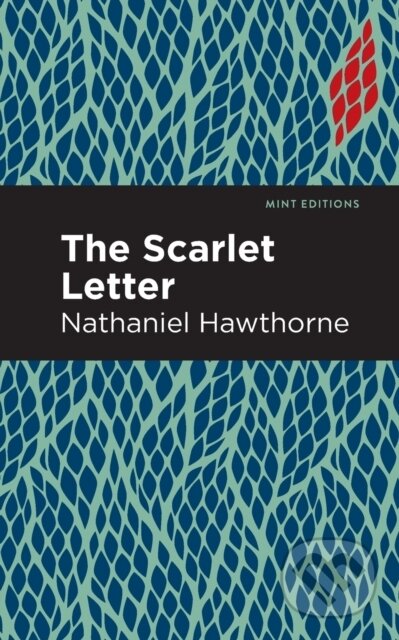 Kniha: The Scarlet Letter (Nathaniel Hawthorne). , 2021 Kniha: The Scarlet Letter (Nathaniel Hawthorne). , 2021