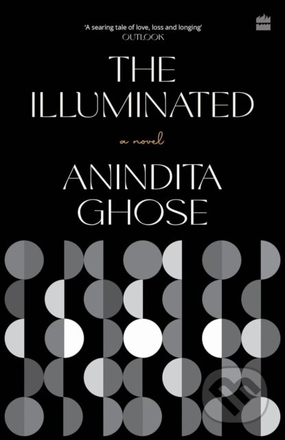 Kniha: The Illuminated (Anindita Ghose). , 2023 Kniha: The Illuminated (Anindita Ghose). , 2023