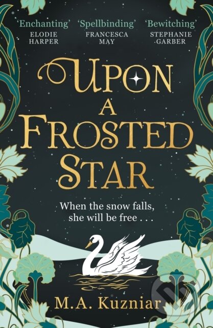 Kniha: Upon a Frosted Star (M.A. Kuzniar). HQ, 2024 Kniha: Upon a Frosted Star (M.A. Kuzniar). HQ, 2024