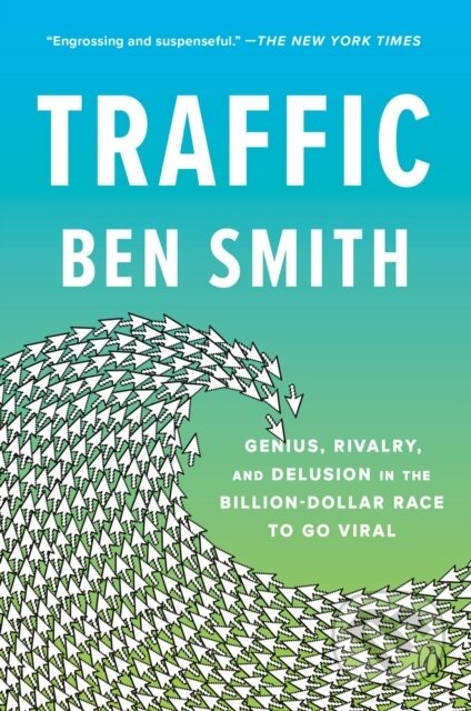 Kniha: Traffic (Ben Smith). Penguin Books, 2024 Kniha: Traffic (Ben Smith). Penguin Books, 2024