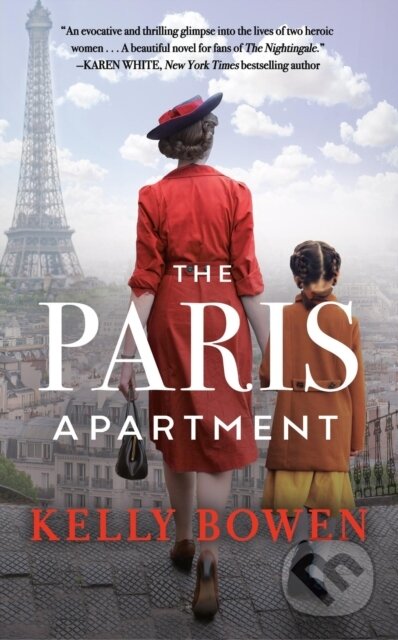 Kniha: The Paris Apartment (Kelly Bowen). Forever, 2024 Kniha: The Paris Apartment (Kelly Bowen). Forever, 2024
