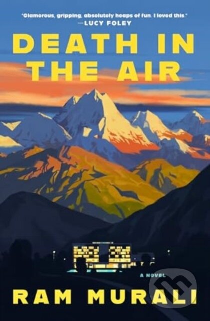 Kniha: Death in the Air (Ram Murali). HarperCollins, 2024 Kniha: Death in the Air (Ram Murali). HarperCollins, 2024