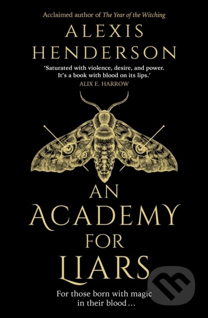 Kniha: An Academy for Liars (Alexis Henderson). Bantam Books, 2024 Kniha: An Academy for Liars (Alexis Henderson). Bantam Books, 2024
